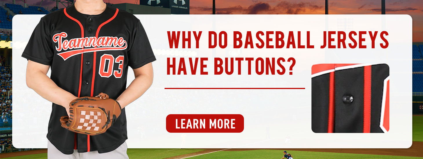 Why Are There Buttons on Baseball Jerseys?