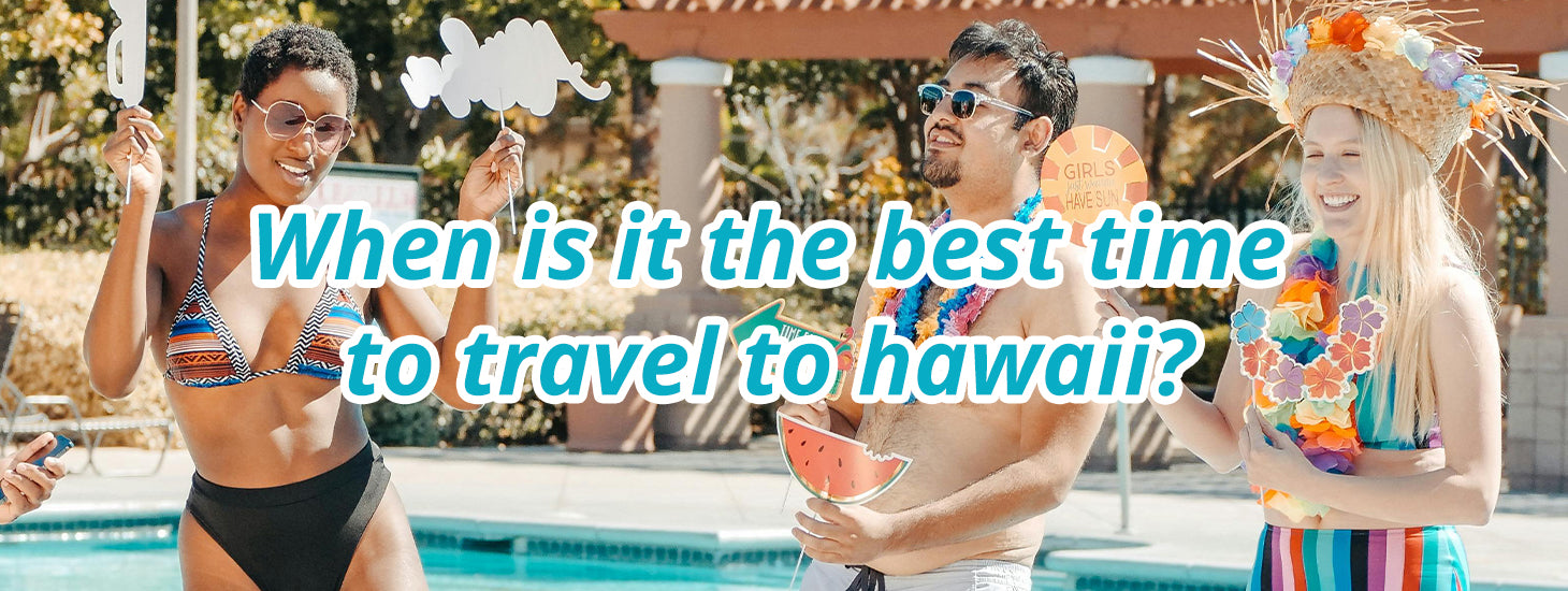 When is it the best time to travel to hawaii?